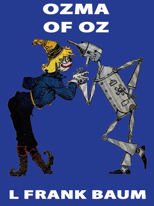 Title details for Ozma of Oz by L. Frank Baum - Wait list